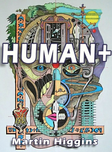 human_plus_martin_higgins_book