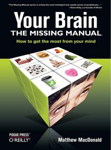 Your Brain: The Missing Manual book cover
